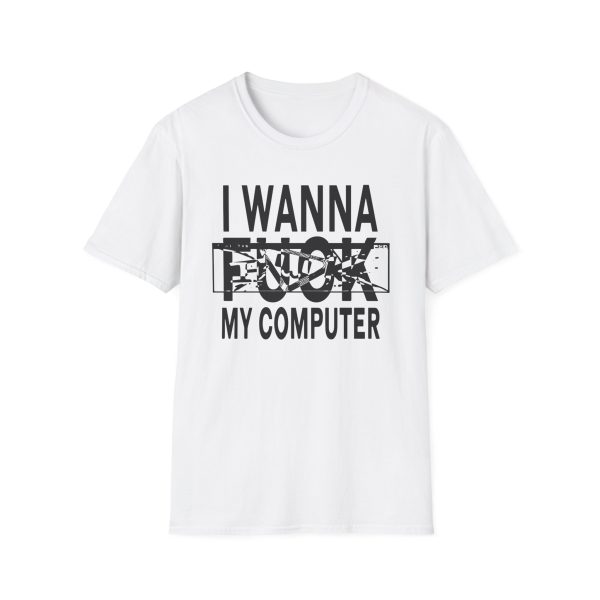 Ninajirachi / I Wanna Fuck My Computer Faded Unisex Softstyle T-Shirt